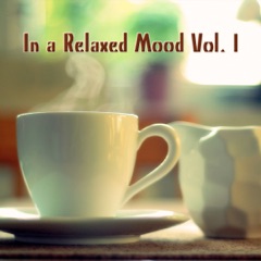 In a Relaxed Mood Vol. 1