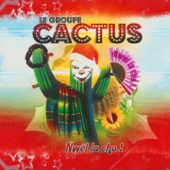 Cactus (Nwèl la cho !) - Tiw Cactus