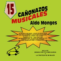Aldo Monges - La Tristeza De Mi Mujer