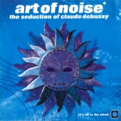 Art of Noise - Il pleure (At the Turn of the Century)