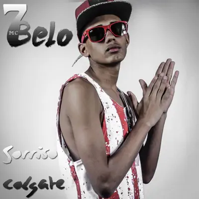 Sorriso Colgate - Single - MC 7Belo