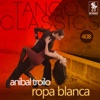 Ropa blanca (Historical Recordings) [with Alberto Marino]