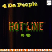 4 Da People - Hot Line