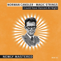 Norman Candler & The Magic Strings - Day by Day (Remastered)