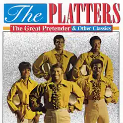 The Great Pretender & Other Classics - The Platters