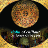 Memories of Turkey (Violin of Chillout) - Turay Dinleyen