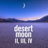 Desert Moon II, III, IV