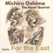 For the East: I. Life - The Ravel Quartet lyrics