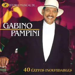 Historia Musical de Gabino Pampini - Gabino Pampini
