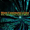 Alien Communication: UFOs, Flying Saucers, Lasers & Robots album lyrics, reviews, download