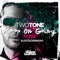 Keep On Going (feat. Alex Guerrero) [Remix] - Two Tone lyrics