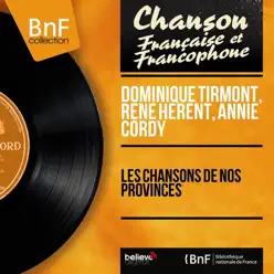 Les chansons de nos provinces (feat. Marcel Carivan et son orchestre) [Mono Version] - EP - Annie Cordy