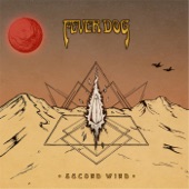 Fever Dog - Second Wind