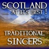 Scotland...at it's Best!: Traditional Singers