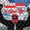 Ryan Mass - What I'm Saying