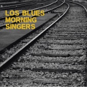 Los Blues Morning Singers artwork