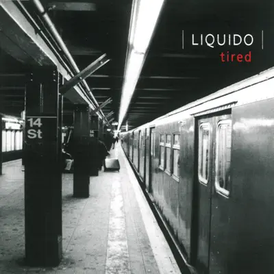 Tired - EP - Liquido