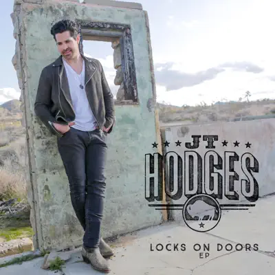 Locks on Doors - EP - JT Hodges