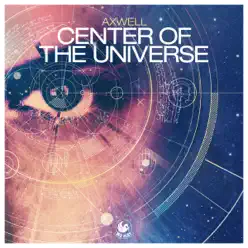 Center of the Universe - EP - Axwell