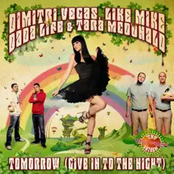 Tomorrow (Give In To the Night / The Tomorrowland Anthem) - Dada Life Tomorrow (Give In To the Night / The Tomorrowland Anthem) - Dada Life