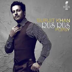 Rus Rus - Single by Surjit Khan & Popsy album reviews, ratings, credits