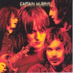 Captain Murphy - I'm a What