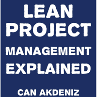 Can Akdeniz - Lean Project Management Explained (Unabridged) artwork