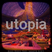 Utopia (feat. Janelle Kroll) artwork