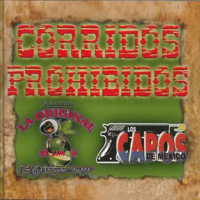 Corridos Prohibidos - Los Capos de Mexico