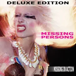 Missing In Action (Deluxe Edition) by Missing Persons album reviews, ratings, credits