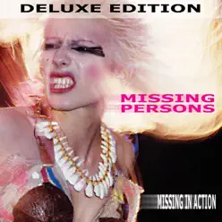 Missing In Action (Deluxe Edition) - Missing Persons