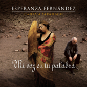 Mi Voz en Tu Palabra - Esperanza Fernández Canta a Saramago - Esperanza Fernández