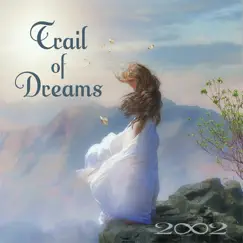 Trail of Dreams by 2002 album reviews, ratings, credits