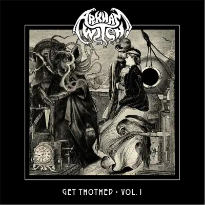 Get Thothed, Vol. I - EP - Arkham Witch