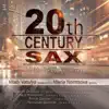20th Century Sax album lyrics, reviews, download