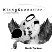 Klangkuenstler feat. Alice Phoebe Lou - Man On the Moon