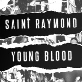 Saint Raymond - As We Are Now