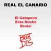 El Campeon / Esta Noche / Brutal - EP album lyrics, reviews, download