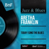 Today I Sing the Blues (feat. Ray Bryant Combo) [Mono Version] - EP artwork
