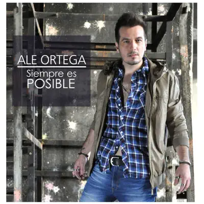 Siempre es posible - Single - Ale Ortega