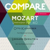 Mozart: Symphony No. 40, Otto Klemperer vs. Leonard Bernstein (Compare 2 Versions) artwork