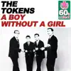 A Boy Without a Girl (Remastered) - Single album lyrics, reviews, download