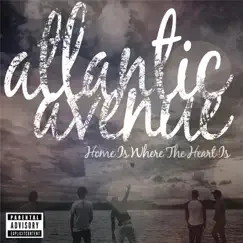 Home Is Where the Heart Is - EP by Atlantic Avenue album reviews, ratings, credits