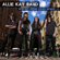 We're Not Kidding Around Anymore - EP - Allie Kay Band