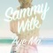 Aye Ma - Sammy Wilk lyrics