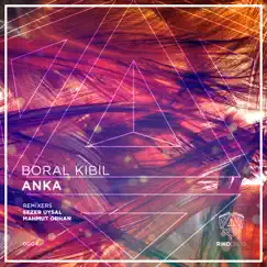 Anka - Single by Boral Kibil album reviews, ratings, credits