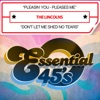 Pleasin' You - Pleases Me / Don't Let Me Shed No Tears - Single