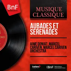 Aubades et sérénades (Mono Version) - Aimé Doniat