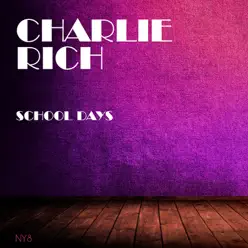 School Days - Charlie Rich