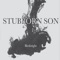 All Saints - Stubborn Son lyrics